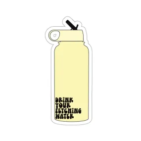 Drink Your Fetching Water Yellow Water Bottle Kiss-Cut Sticker