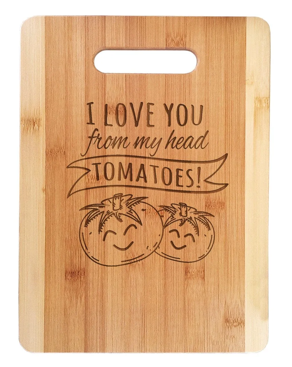 Personalize Kitchen Cutting Board Funny Gag Tomatoes Quote Mom Birthday Gift from Daughter Mother Day Gift from Son Cute Saying for Wife